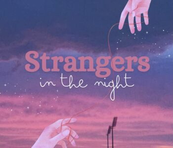 Strangers in the Night
